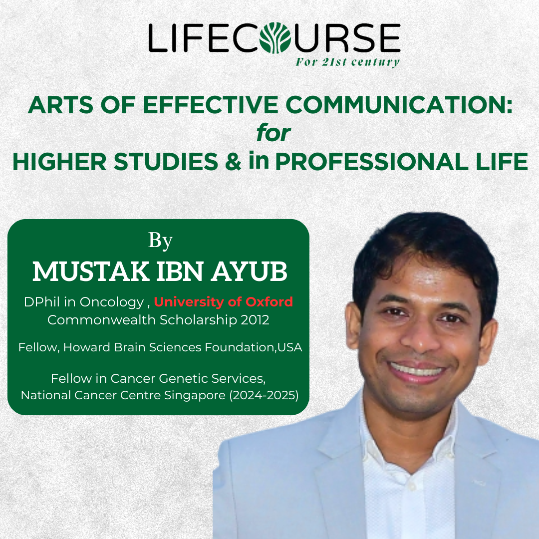 Arts of Effective Communication: for higher studies & in professional life